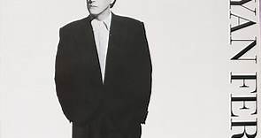 Bryan Ferry - The Ultimate Collection