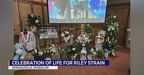 Celebration of life held in Missouri for Riley Strain