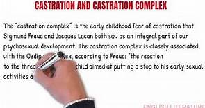 CASTRATION AND CASTRATION COMPLEX | Sigmund Freud | Jacques Lacan