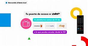 Loves TV | ¿LOVEStv es gratis? Cómo funciona en España y para qué sirve el botón azul | Las Provincias