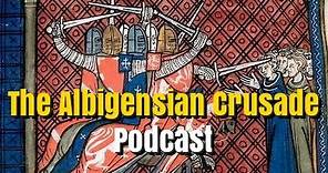 The Albigensian Crusade Podcast