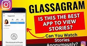 Is Glassagram The Best Instagram Viewer App?