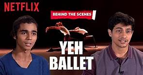 Behind The Scenes | Yeh Ballet | Netflix India