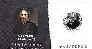 Francisco de QUEVEDO · 'Miré los muros de la patria mía' (Quevedo Poemas)