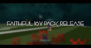 Faithful 16x FPS Pack Release
