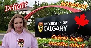 ESTUDIAR INGLES en CANADA, Univ de Calgary, Programa para MIGRAR, IMPORTA LA EDAD?