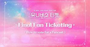 Universe Ticket | How to vote for the Fancast app📱