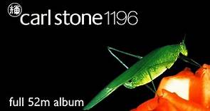 carl stone 1196 - Carl Stone - 1996 - [Full Album] - 52m
