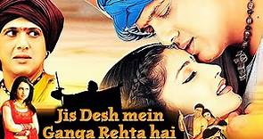 Jis Desh Mein Ganga Rehta Hai 2000 Full Movie HD |Govinda,Sonali Bendre,Rinke Khanna| Facts & Review