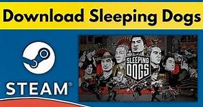 Sleeping Dogs Download PC | Sleeping Dogs Download | Sleeping Dogs Download For Low End PC