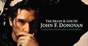 The Death and Life of John F. Donovan Trailer (2019) Kit Harington Drama Movie