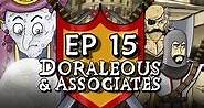 Ep 15 Doraleous and Associates-2