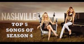 Top 5 Songs from Nashville Season 4