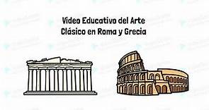 Arte clásico: Grecia y Roma