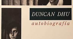 Duncan Dhu - Autobiografía