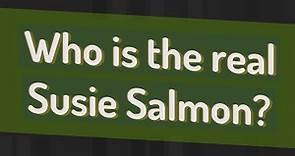 Who is the real Susie Salmon?