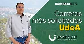 Las 10 carreras más solicitadas en la Universidad de Antioquia