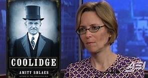 How to view the Coolidge Presidency: An interview with Amity Shlaes
