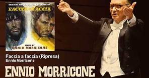 Ennio Morricone - Faccia a faccia - Ripresa - Faccia A Faccia (1967)