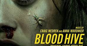 Craig Wedren, Anna Waronker - Blood Hive (Original Score From The Showtime Series Yellowjackets)