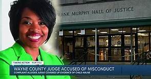 Wayne County judge accused of misconduct connected to child abuse case