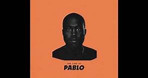 Kanye West - Saint Pablo (Extended Intro)