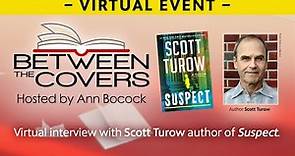 Interview with Scott Turow Author of Suspect