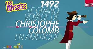 Le grand voyage de Christophe Colomb : 1492, la découverte de l’Amérique ep.2 - Les Odyssées
