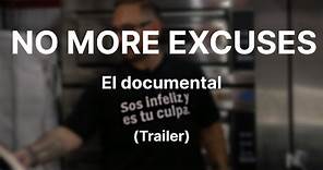 Trailer documental "NO MORE EXCUSES"