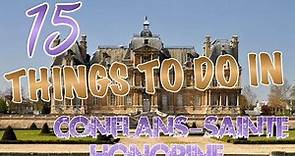Top 15 Things To Do In Conflans Sainte Honorine, France