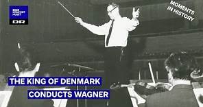 KING FREDERIK IX conducts Wagner // Danish National Symphony Orchestra (LIVE)