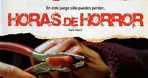 Horas de Horror - Película de miedo en Castellano