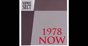 Subway Sect - 1978 Now - Full Album