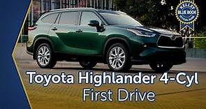 2023 Toyota Highlander 4-Cyl | First Drive