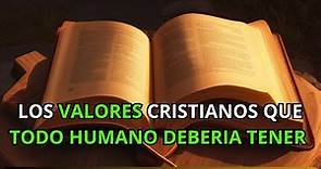 🙏Descubre Los Valores Cristianos Que Deberíamos Practicar / Versículos De La Biblia.