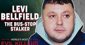 The Chilling Story of Levi Bellfield | World's Most Evil Killers