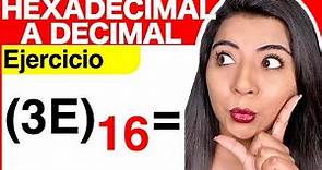 CONVERTIR de HEXADECIMAL a DECIMAL - Ejercicio #5