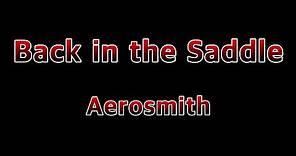 Back in the Saddle - Aerosmith(Lyrics)