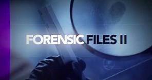 Forensic Files II 2020 Intro - HLN Original Series