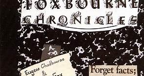 Eugene Chadbourne, Dave Fox – The Foxbourne Chronicle (2005, CD)