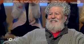 Lello Arena: "Io, Napoli, tu e le incredibili storie da film"