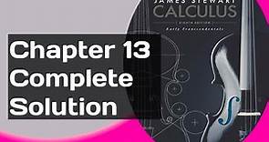 Chapter 13 Complete solution James Stewart Calculus 8th edition|| SK Mathematics