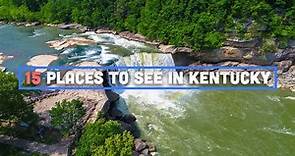 15 Places to See in Kentucky Drone Video