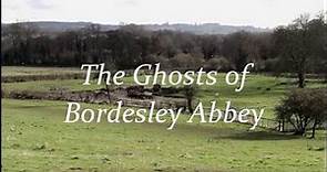 The Ghosts Of Bordesley Abbey