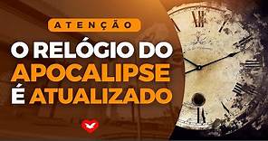 O relógio do Apocalipse foi atualizado | ATENÇÃO #apocalipse