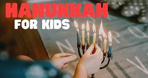 The Story of Hanukkah | Hanukkah for Kids | Origins of Hanukkah