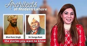 Sir Ganga Ram | Bhai Ram Singh | Architects of Modern Lahore | the Stories You Should Know |