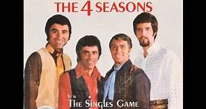 4 Seasons – “The Singles Game” (Crewe) 1969