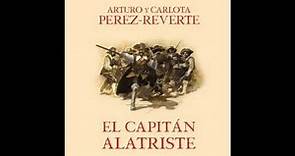 El capitán Alatriste - Arturo Pérez-Reverte. AUDIOLIBRO