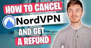 How to Cancel NordVPN and Get a Refund